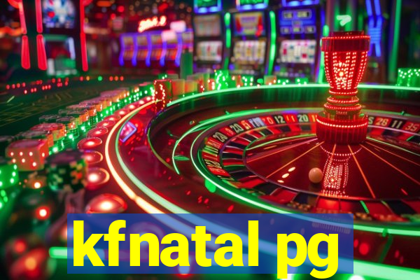 kfnatal pg